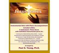 Jesus Saves: Instrumental Solo with Piano Accompaniment (Instrumental Solo with Piano Accompaniment Collection)