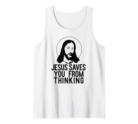Jesus Saves You from Thinking Funny Atheist Meme Tank Top
