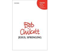 [(Jesus, Springing: Vocal Score)] [Author: Bob Chilcott] published on (May, 2011)