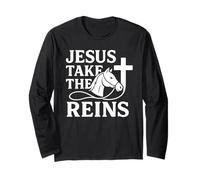 Jesus Take The Reins Christian Horse Faith Long Sleeve T-Shirt