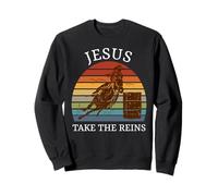 Jesus Take The Reins Funny Barrel Racing Sweatshirt