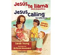 Jesús te llama para pequeñitos - Bilingüe (Jesus Calling®)