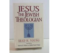 Jesus the Jewish Theologian