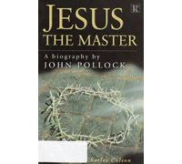 Jesus: the Master