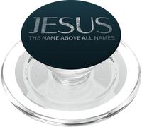 Jesus The Name Above All Names PopSockets PopGrip for MagSafe