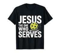 Jesus The One Who Serves Religious Pickleball |- T-Shirt