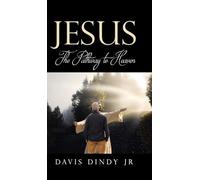 Jesus: The Pathway to Heaven