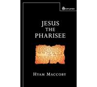 Jesus the Pharisee