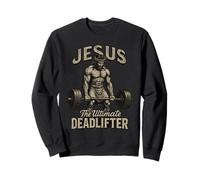 Jesus The Ultimate Deadlifter - Christian Workout Gym Sweatshirt