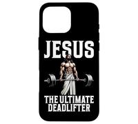 Jesus The Ultimate Deadlifter Fitness Christian Gym Weight Case for iPhone 16 Pro Max