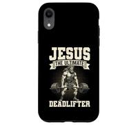 Jesus The Ultimate Deadlifter Funny Christian Weightlifting Case for iPhone XR