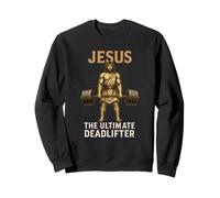Jesus The Ultimate Deadlifter Gym Motivation Sweatshirt
