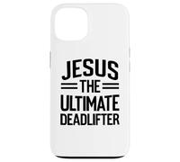 Jesus The Ultimate Deadlifter Weightlifting Weight Lifting Case for iPhone 13