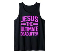 Jesus The Ultimate Deadlifter Weightlifting Weight Lifting Tank Top