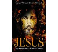 Jesus: The Unauthorized Biography