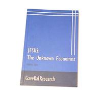 Jesus: The Unknown Economist