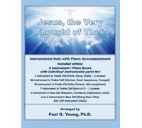 Jesus, the Very Thought of Thee: Instrumental Solo with Piano Accompaniment (Instrumental Solo with Piano Accompaniment Collection)