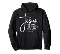 Jesus the Way the Truth the Life Christian John 14-6 Pullover Hoodie