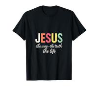 Jesus The Way The Truth The Life - Inspirational Faith T-Shirt