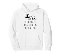 Jesus The Way The Truth The Life John 14:6 Pullover Hoodie