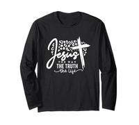 Jesus The Way The Truth The Life Message Long Sleeve T-Shirt