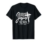 Jesus The Way The Truth The Life Message T-Shirt