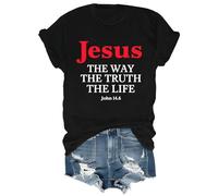 Jesus The Way The Truth The Life Shirt Christian Tshirts Men Jesus T Shirts for Women Black