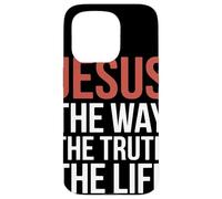 Jesus The Way Truth Life John 14 6 Christian Bible Verse Case for iPhone 15 Pro