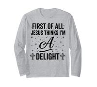 Jesus Thinks I'm a Delight Gothic Cross Long Sleeve T-Shirt
