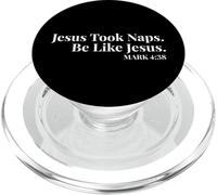 Jesus Took Naps Be Like Jesus - Mark 4:38 PopSockets PopGrip for MagSafe