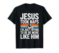 Jesus Took Naps I'm Just Trying to Be More Like Him Value Graphic T-Shirt