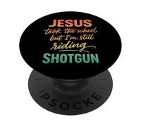 Jesus Took The Wheel But I’m Still Riding Christian PopSockets Adhesive PopGrip