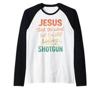 Jesus Took The Wheel But I’m Still Riding Christian Raglan Baseball Tee