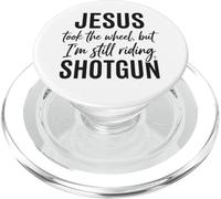 Jesus Took The Wheel But I’m Still Riding Shotgun PopSockets PopGrip for MagSafe