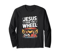 Jesus Took The Wheel Faith Car Ride Long Sleeve T-Shirt