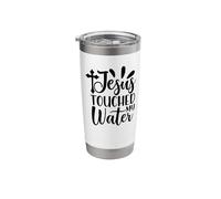 Jesus Touched My Water Stainless Steel Insulated Tumbler