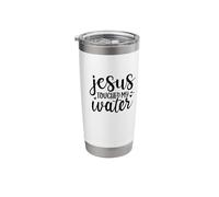 Jesus Touched My Water Stainless Steel Insulated Tumbler