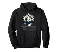 Jesus Truly Human and Divine Pullover Hoodie