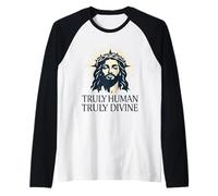 Jesus Truly Human and Divine Raglan Baseball Tee