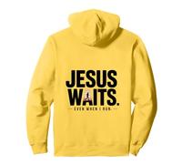 Jesus Waits Even When I Run Christian Backprint Pullover Hoodie