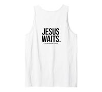 Jesus Waits Even When I Run Christian Message Backprint Tank Top
