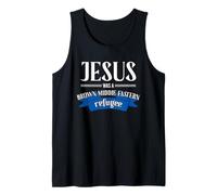 Jesus was a Brown Middle Eastern Refugee Tank Top