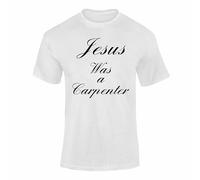 Jesus was a Carpenter T-Shirt - Christian T-Shirt, Funny Jesus Gifts for Adults, Carpenter Gifts, Jesus Top - White X-Large