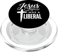 Jesus Was A Liberal PopSockets PopGrip for MagSafe
