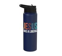 Jesus was A Liberal Stainless Steel Insulated Water Bottle