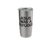 Jesus was A Refugee Pro Immigrant Meme Stainless Steel Insulated Tumbler