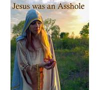 Jesus Was An Asshole [Blu-ray] [Region Free]