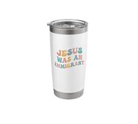 Jesus was an Immigrant Support Immigrants Immigration Rights Stainless Steel Insulated Tumbler