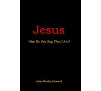 Jesus Who do you say that i am?