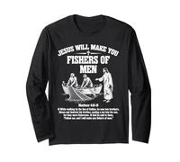 Jesus Will Make You Fishers of Men Matthew 4:18-19 Christian Long Sleeve T-Shirt